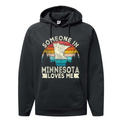 Someone In Minnesota Loves Me Retro Minnesota Performance Fleece Hoodie