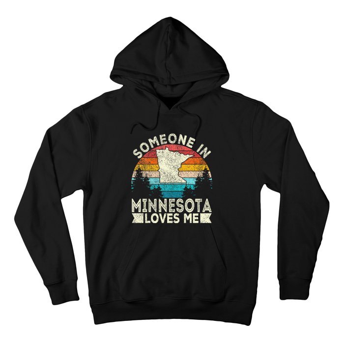 Someone In Minnesota Loves Me Retro Minnesota Hoodie