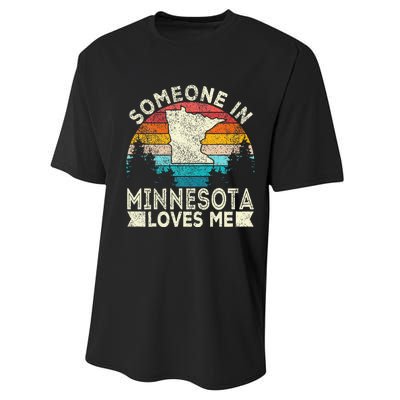 Someone In Minnesota Loves Me Retro Minnesota Performance Sprint T-Shirt