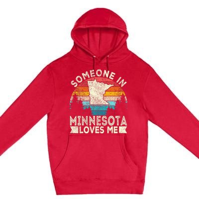 Someone In Minnesota Loves Me Retro Minnesota Premium Pullover Hoodie