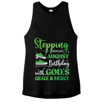 Stepping Into My August Birthday Grace And Mercy Ladies PosiCharge Tri-Blend Wicking Tank
