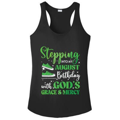 Stepping Into My August Birthday Grace And Mercy Ladies PosiCharge Competitor Racerback Tank