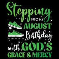 Stepping Into My August Birthday Grace And Mercy Short Acrylic Beanie