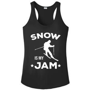 Snow Is My Jam Skiing Lover Sports Ski Instructor Skier Funny Gift Ladies PosiCharge Competitor Racerback Tank