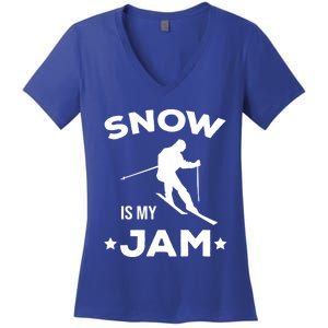 Snow Is My Jam Skiing Lover Sports Ski Instructor Skier Funny Gift Women's V-Neck T-Shirt