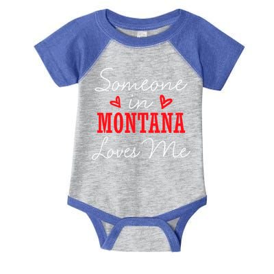 Someone In Montana Loves Me Relationship Couple Helena Funny Gift Infant Baby Jersey Bodysuit