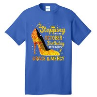 Stepping Into My October Birthday With Gods Grace and Mercy Tall T-Shirt