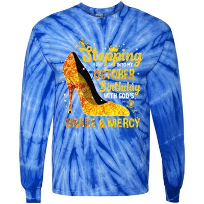 Stepping Into My October Birthday With Gods Grace and Mercy Tie-Dye Long Sleeve Shirt