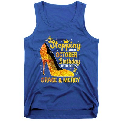 Stepping Into My October Birthday With Gods Grace and Mercy Tank Top