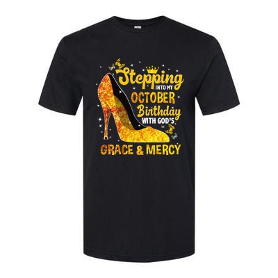 Stepping Into My October Birthday With Gods Grace and Mercy Softstyle CVC T-Shirt