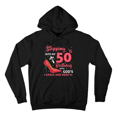 Stepping Into My 75th Birthday With Gods Grace & Mercy Hoodie