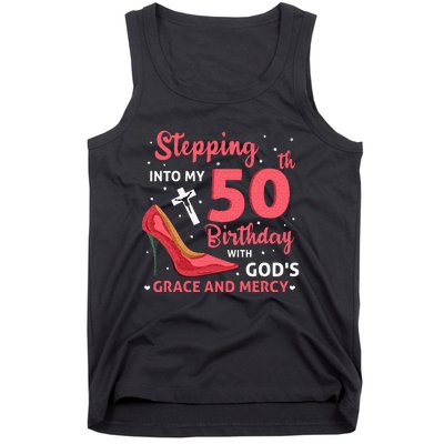 Stepping Into My 75th Birthday With Gods Grace & Mercy Tank Top