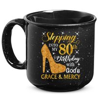 Stepping Into My 80th Birthday With God's Grace And Mercy 15oz Campfire Ceramic Mug