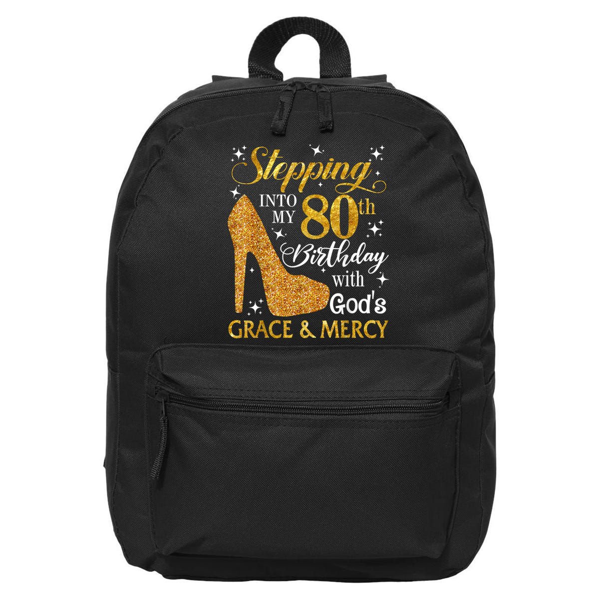 Stepping Into My 80th Birthday With God's Grace And Mercy 16 in Basic Backpack