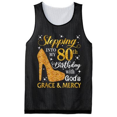 Stepping Into My 80th Birthday With God's Grace And Mercy Mesh Reversible Basketball Jersey Tank