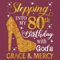 Stepping Into My 80th Birthday With God's Grace And Mercy 16oz Travel Tumbler