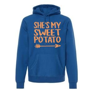 She Is My Sweet Potato I Yam Couples Thanksgiving Fall Gift Premium Hoodie