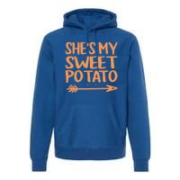 She Is My Sweet Potato I Yam Couples Thanksgiving Fall Gift Premium Hoodie