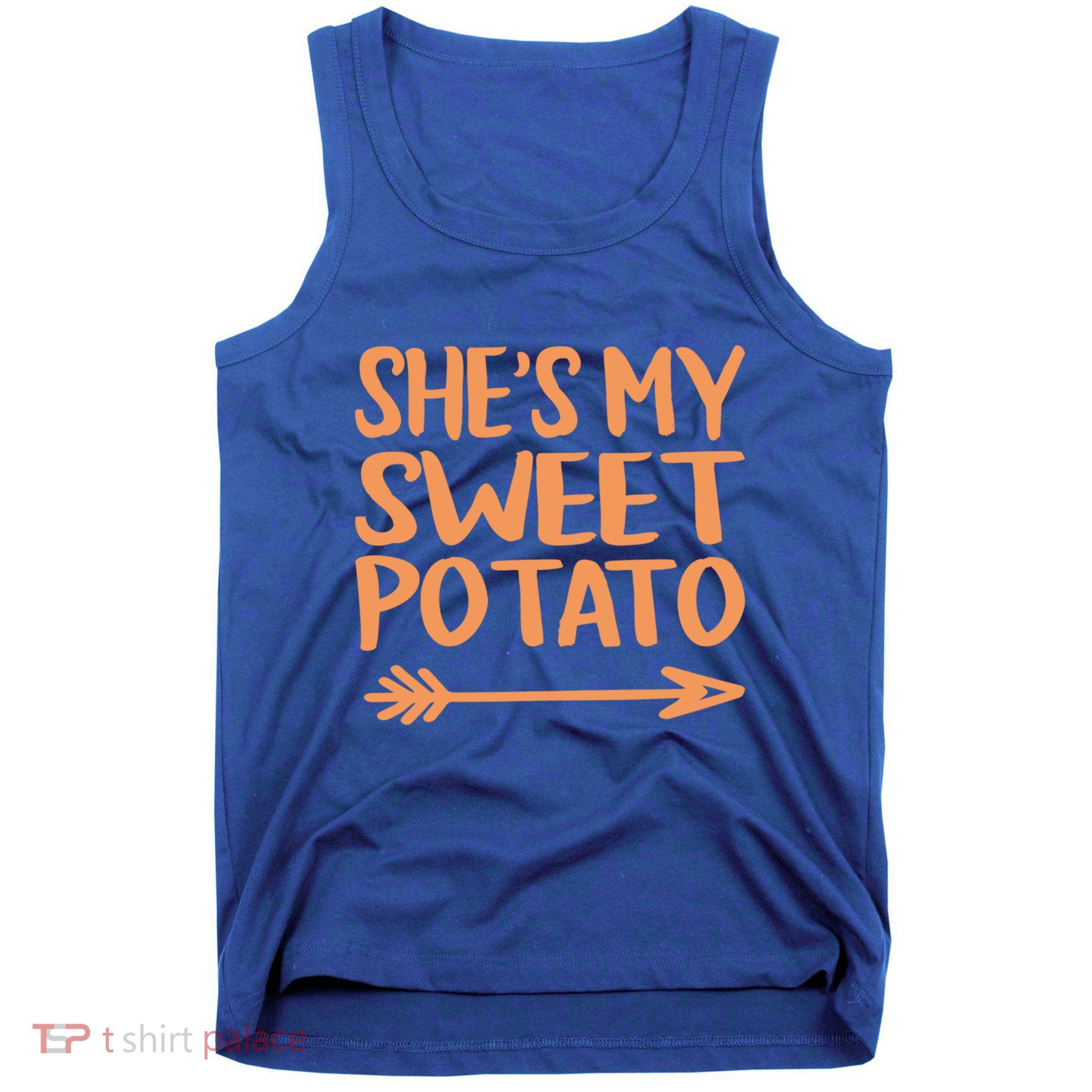She Is My Sweet Potato I Yam Couples Thanksgiving Fall Gift Tank Top