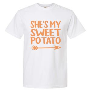 She Is My Sweet Potato I Yam Couples Thanksgiving Fall Gift Garment-Dyed Heavyweight T-Shirt