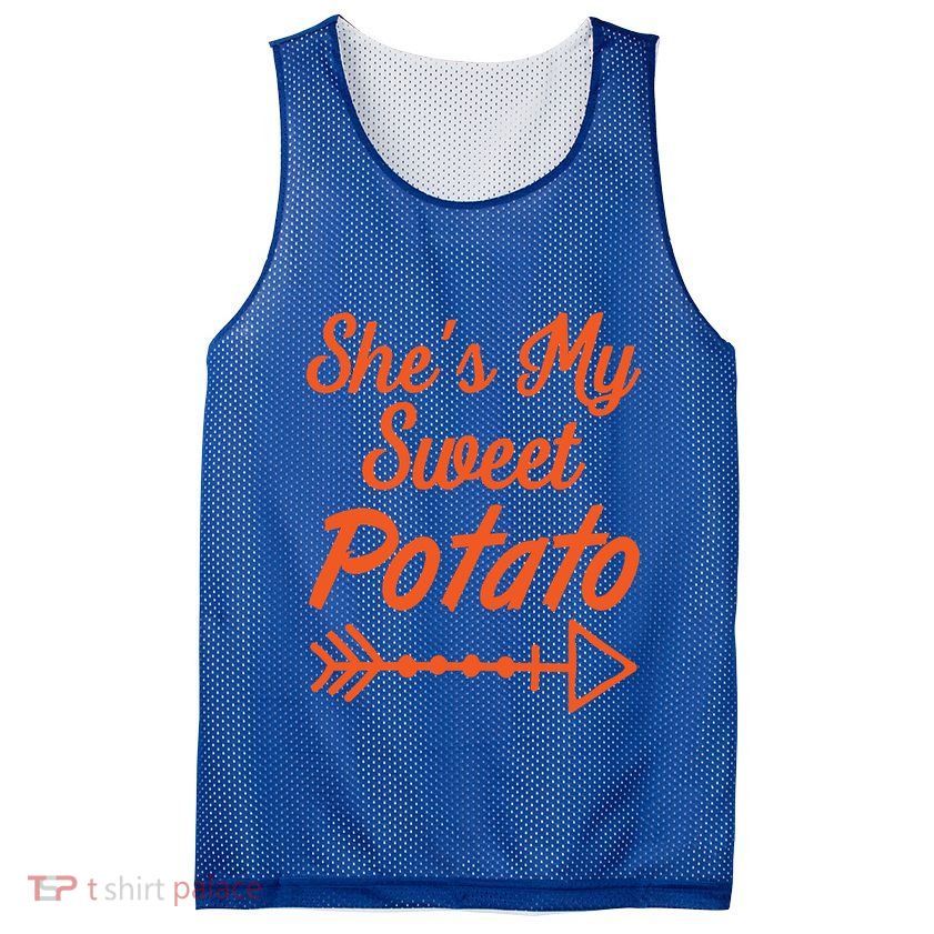 She Is My Sweet Potato I Yam Funny Couples Matching Gift Mesh Reversible Basketball Jersey Tank