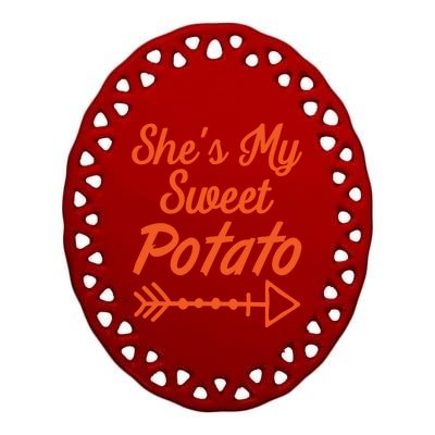 She Is My Sweet Potato I Yam Funny Couples Matching Gift Ceramic Oval Ornament