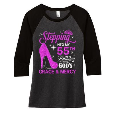 Stepping Into My 55th Birthday With God's Grace And Mercy Women's Tri-Blend 3/4-Sleeve Raglan Shirt