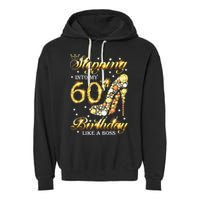 Stepping Into My 60 Birthday Like A Boss 60th BDay Party Garment-Dyed Fleece Hoodie