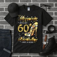 Stepping Into My 60 Birthday Like A Boss 60th BDay Party Tall T-Shirt