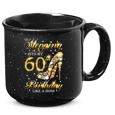 Stepping Into My 60 Birthday Like A Boss 60th BDay Party 15oz Campfire Ceramic Mug