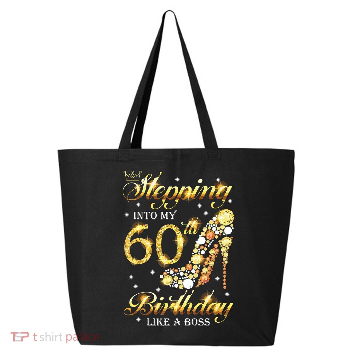 Stepping Into My 60 Birthday Like A Boss 60th BDay Party 25L Jumbo Tote