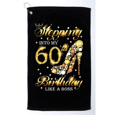Stepping Into My 60 Birthday Like A Boss 60th BDay Party Golf Towel