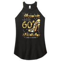 Stepping Into My 60 Birthday Like A Boss 60th BDay Party Women’s Perfect Tri Rocker Tank