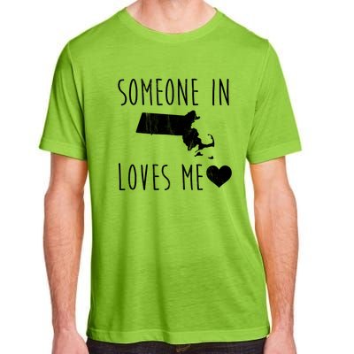 Someone In Massachusetts Loves Me! Cute State Gift Adult ChromaSoft Performance T-Shirt