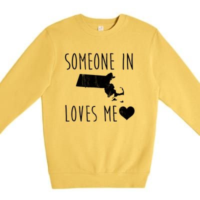 Someone In Massachusetts Loves Me! Cute State Gift Premium Crewneck Sweatshirt