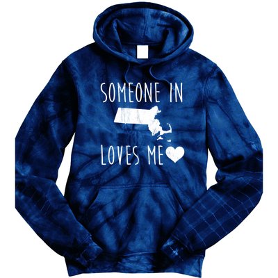 Someone In Massachusetts Loves Me! Cute State Gift Tie Dye Hoodie