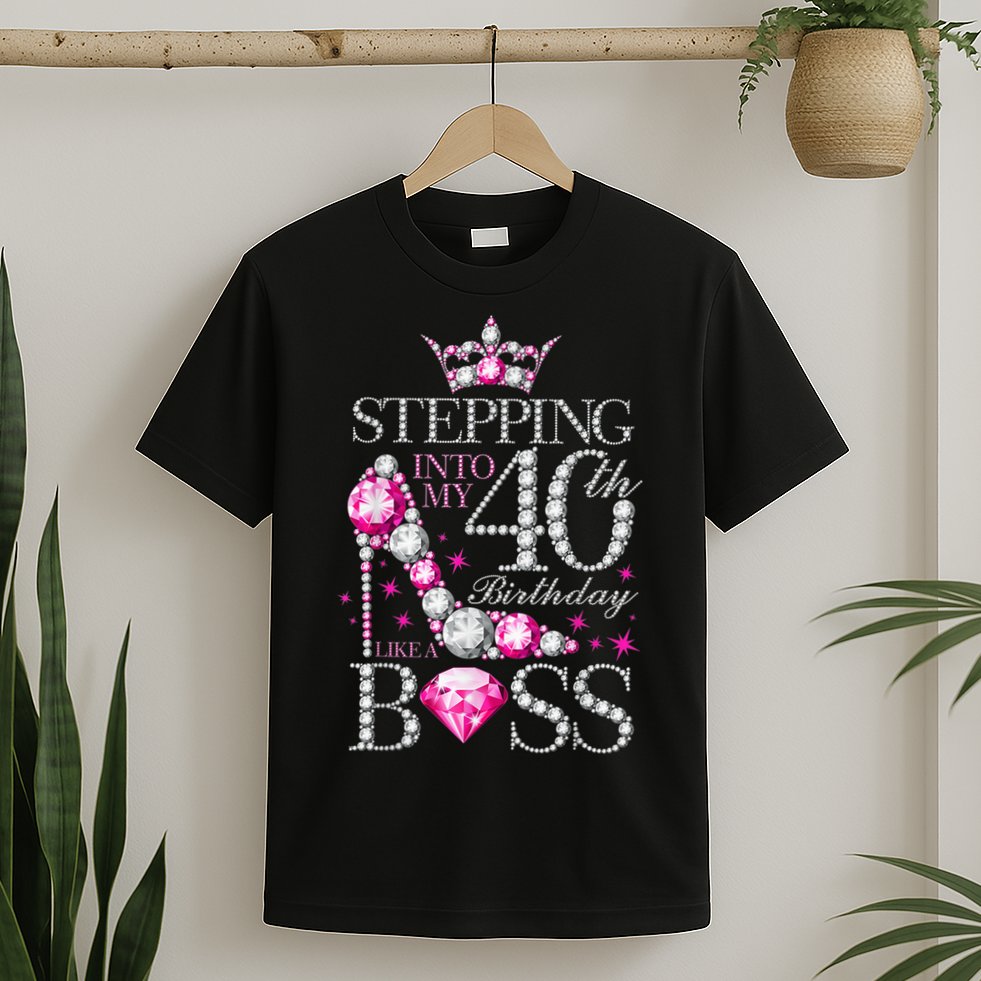 Stepping Into My 40th Birthday Like A boss T-Shirt