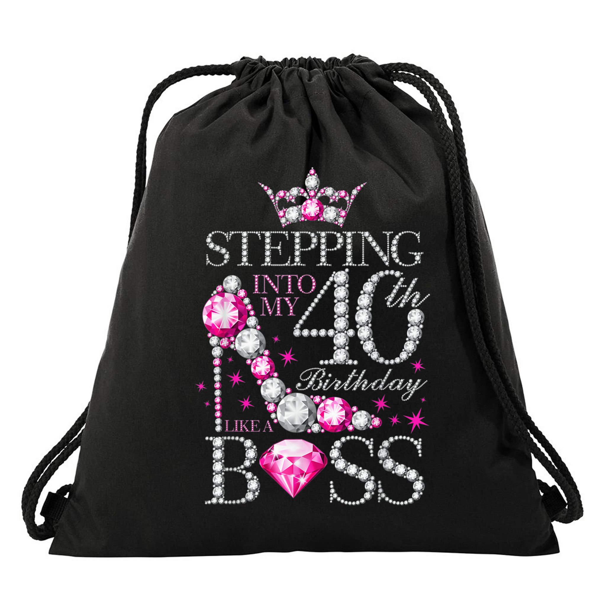Stepping Into My 40th Birthday Like A boss Drawstring Bag