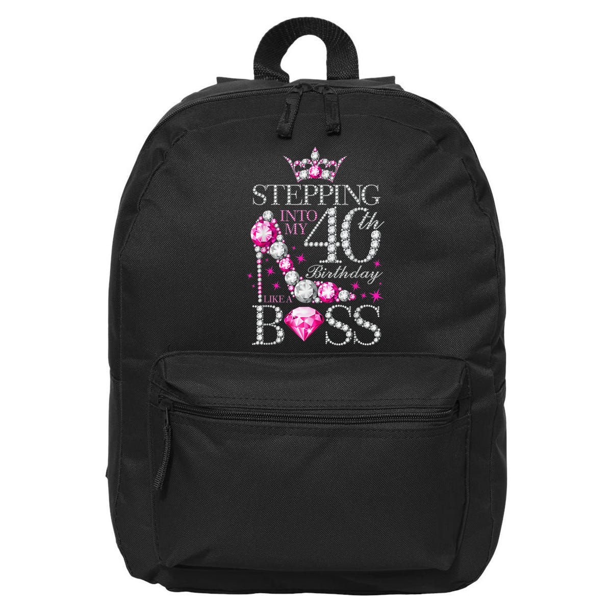 Stepping Into My 40th Birthday Like A boss 16 in Basic Backpack