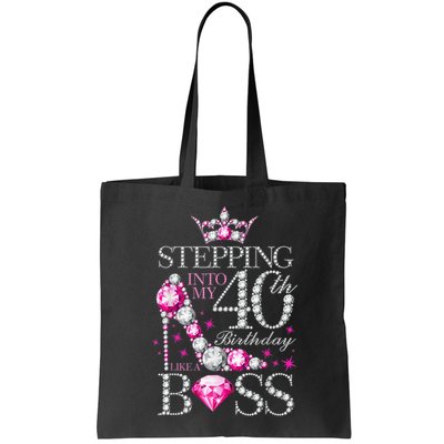 Stepping Into My 40th Birthday Like A boss Bag