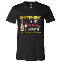 September Is My Birthday Month Yep The Whole Month V-Neck T-Shirt