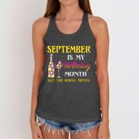 September Is My Birthday Month Yep The Whole Month Women's Knotted Racerback Tank