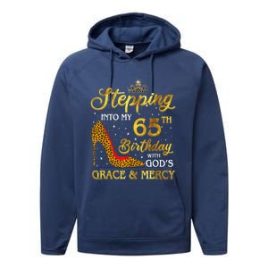 Stepping Into My 65th Birthday Present Gift Girl Wo 65 Year Old Performance Fleece Hoodie