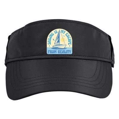 Sailing Is My Escape From Reality Adult Drive Performance Visor