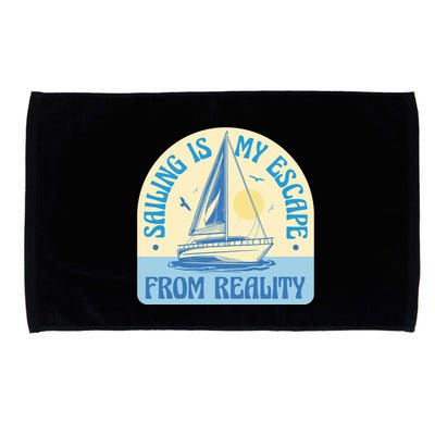 Sailing Is My Escape From Reality Microfiber Hand Towel