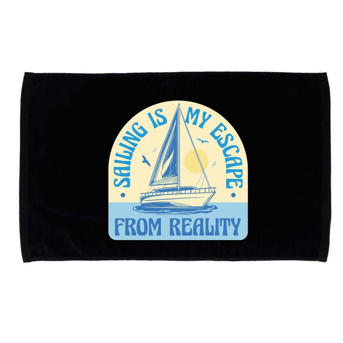 Sailing Is My Escape From Reality Microfiber Hand Towel