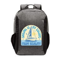 Sailing Is My Escape From Reality Vector Backpack