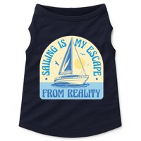 Sailing Is My Escape From Reality Doggie Tank