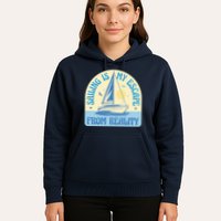 Sailing Is My Escape From Reality Hoodie