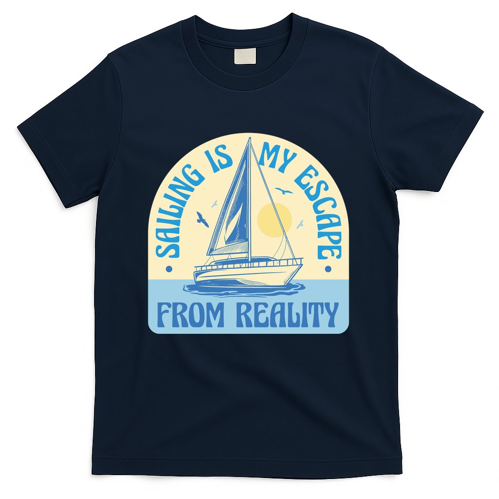 Sailing Is My Escape From Reality T-Shirt